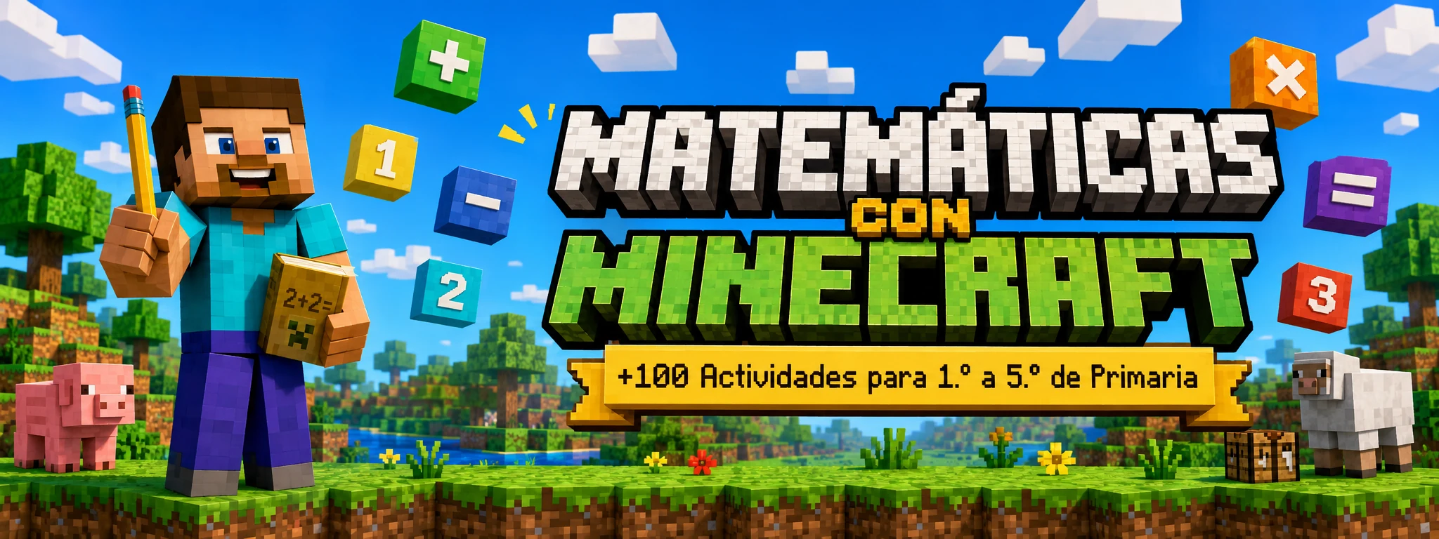 Matemáticas con Minecraft · +100 Actividades para 1.º a 5.º de Primaria